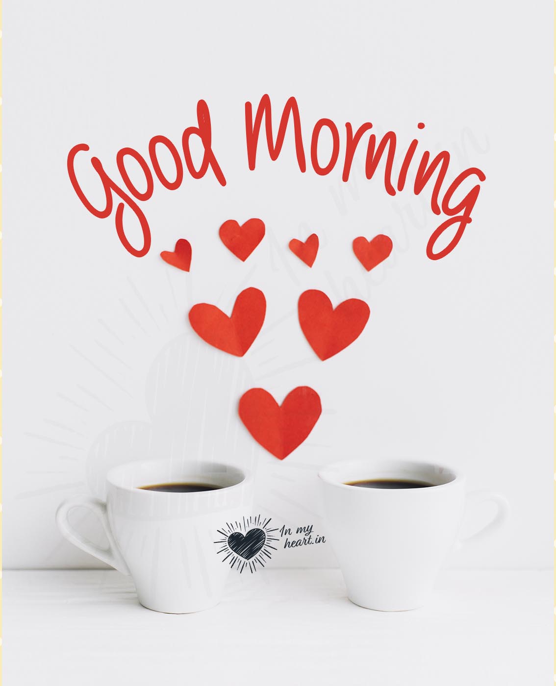 Good morning. Romantic with hearts and coffee Good morning. Romantic with hearts and coffee