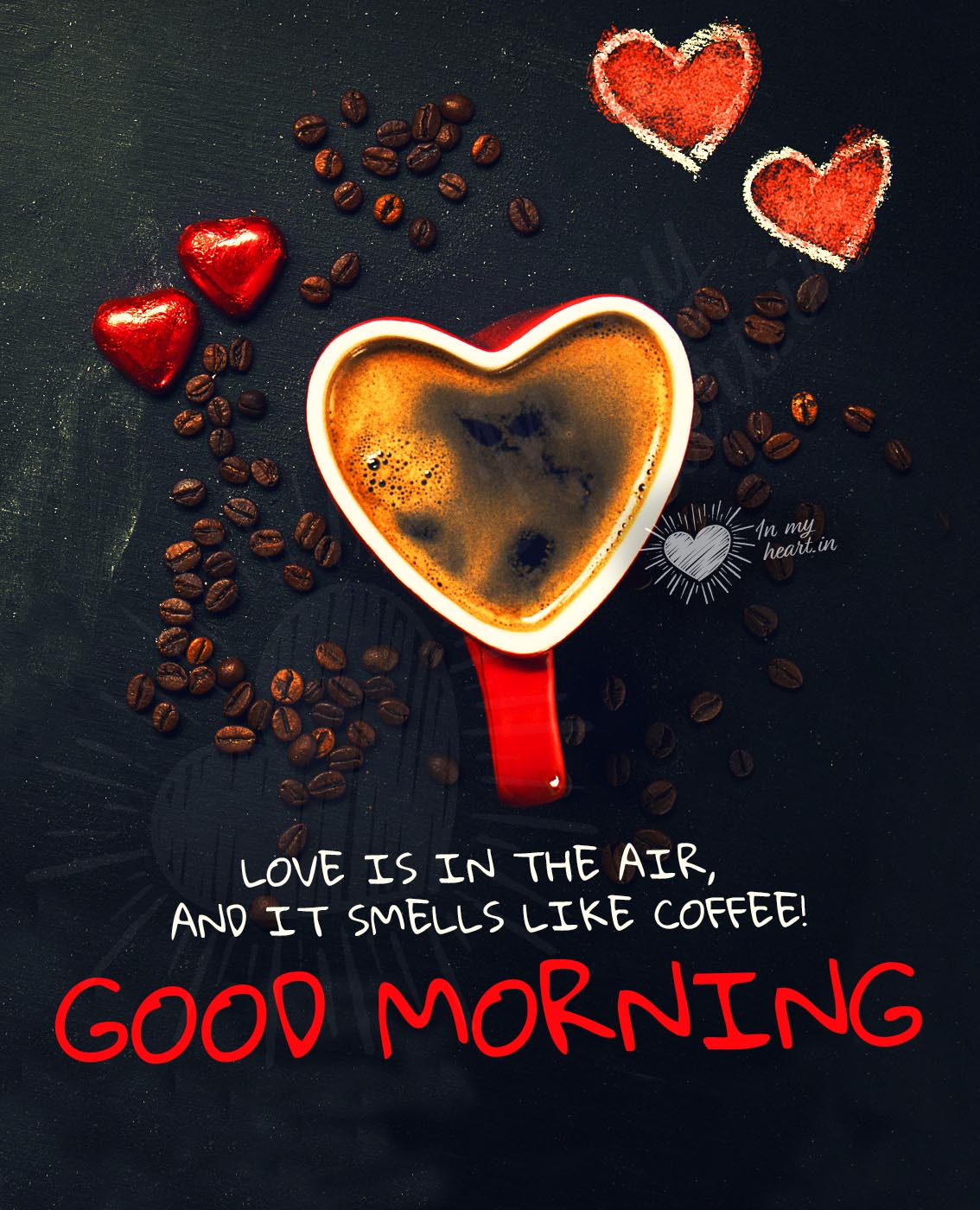 Love is in the air, and it smells like coffee! Good morning (phrase) Love is in the air, and it smells like coffee! Good morning (phrase)