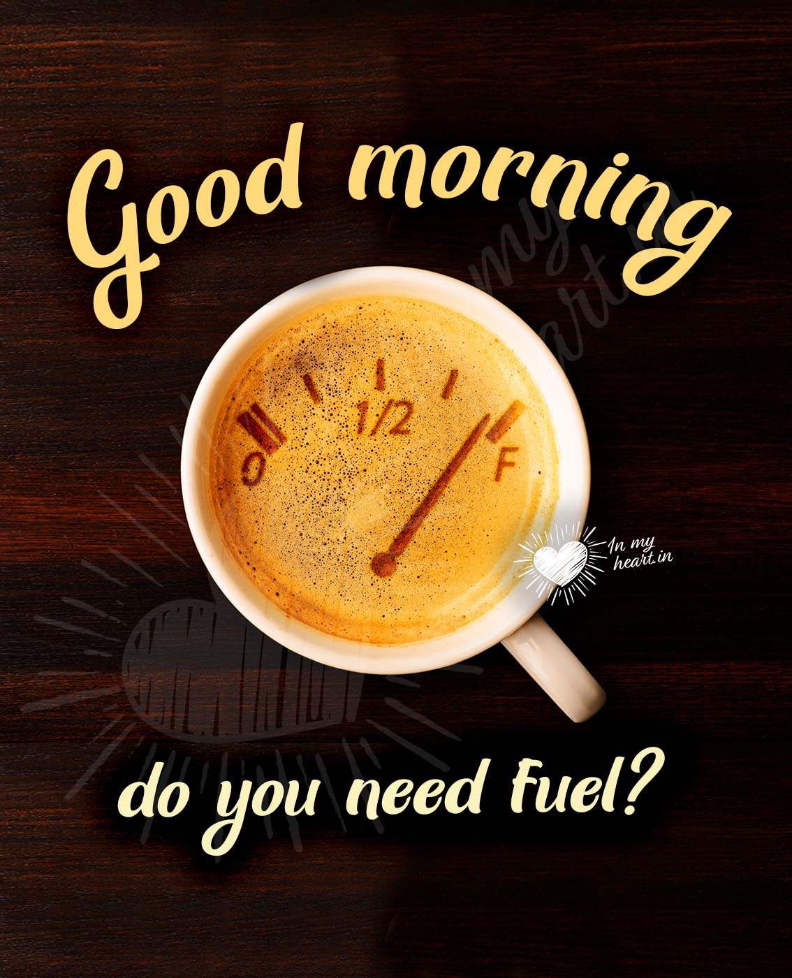 Do you need fuel? Good morning with coffee Do you need fuel? Good morning with coffee