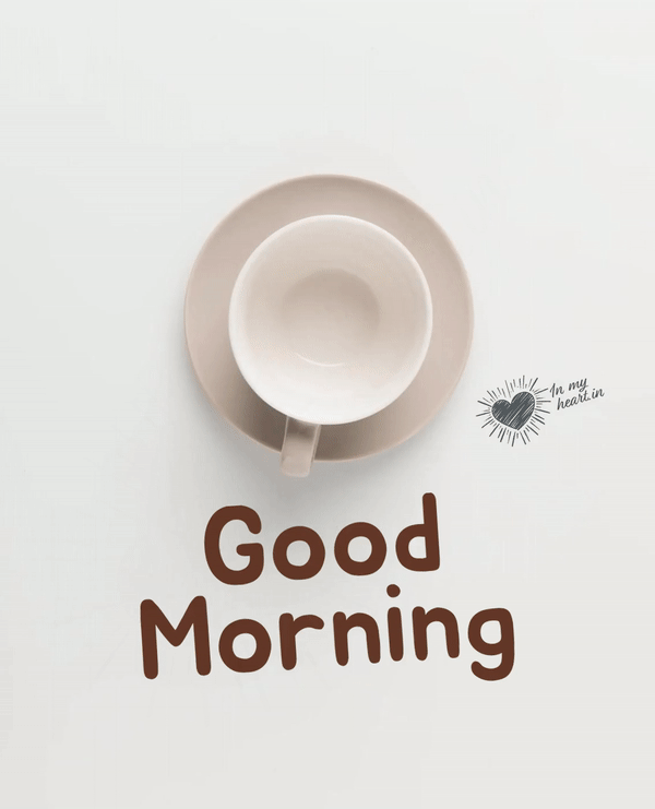 Good Morning GIF with a cup of coffee Good Morning GIF with a cup of coffee