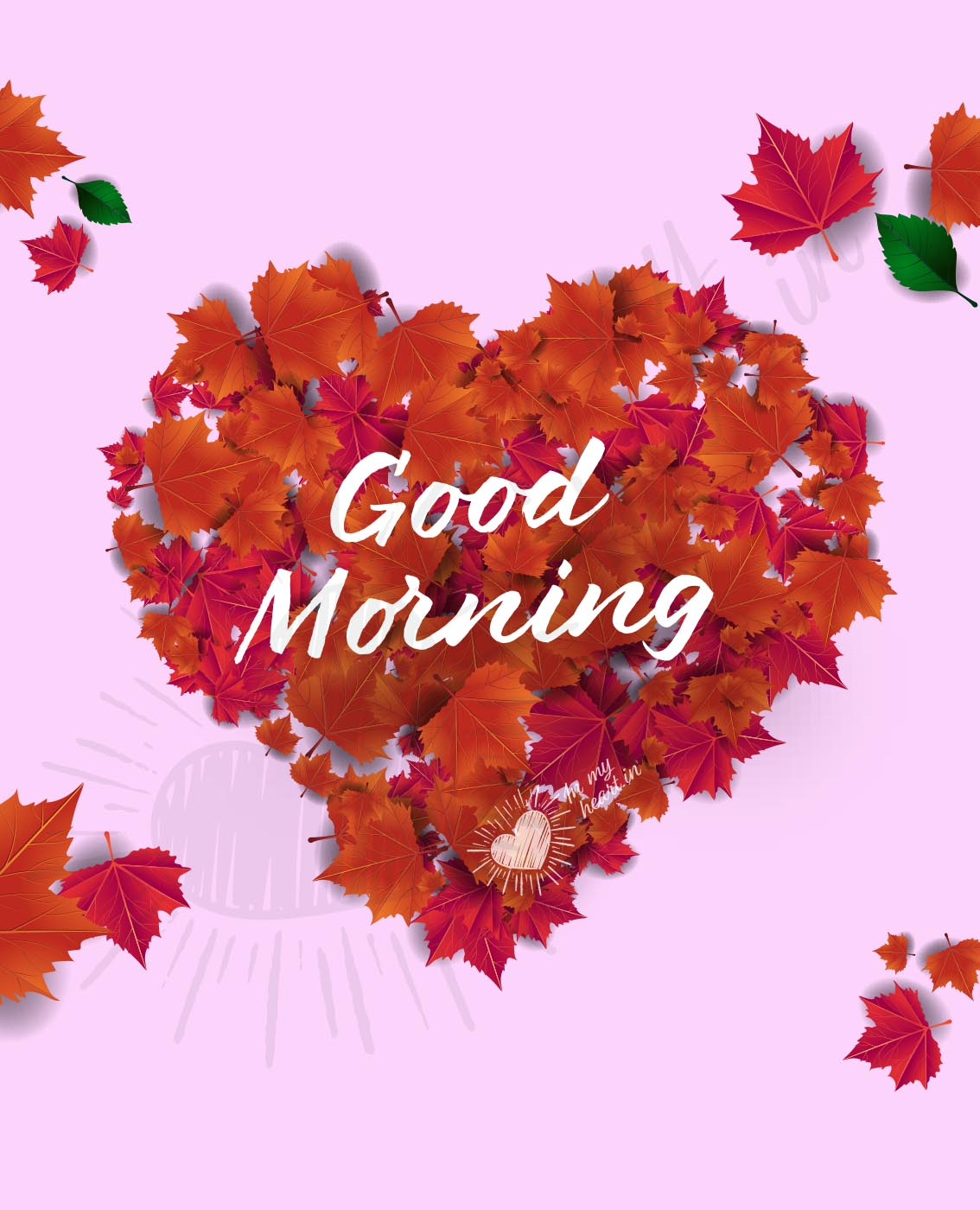 Good morning with heart and leaves Good morning with heart and leaves