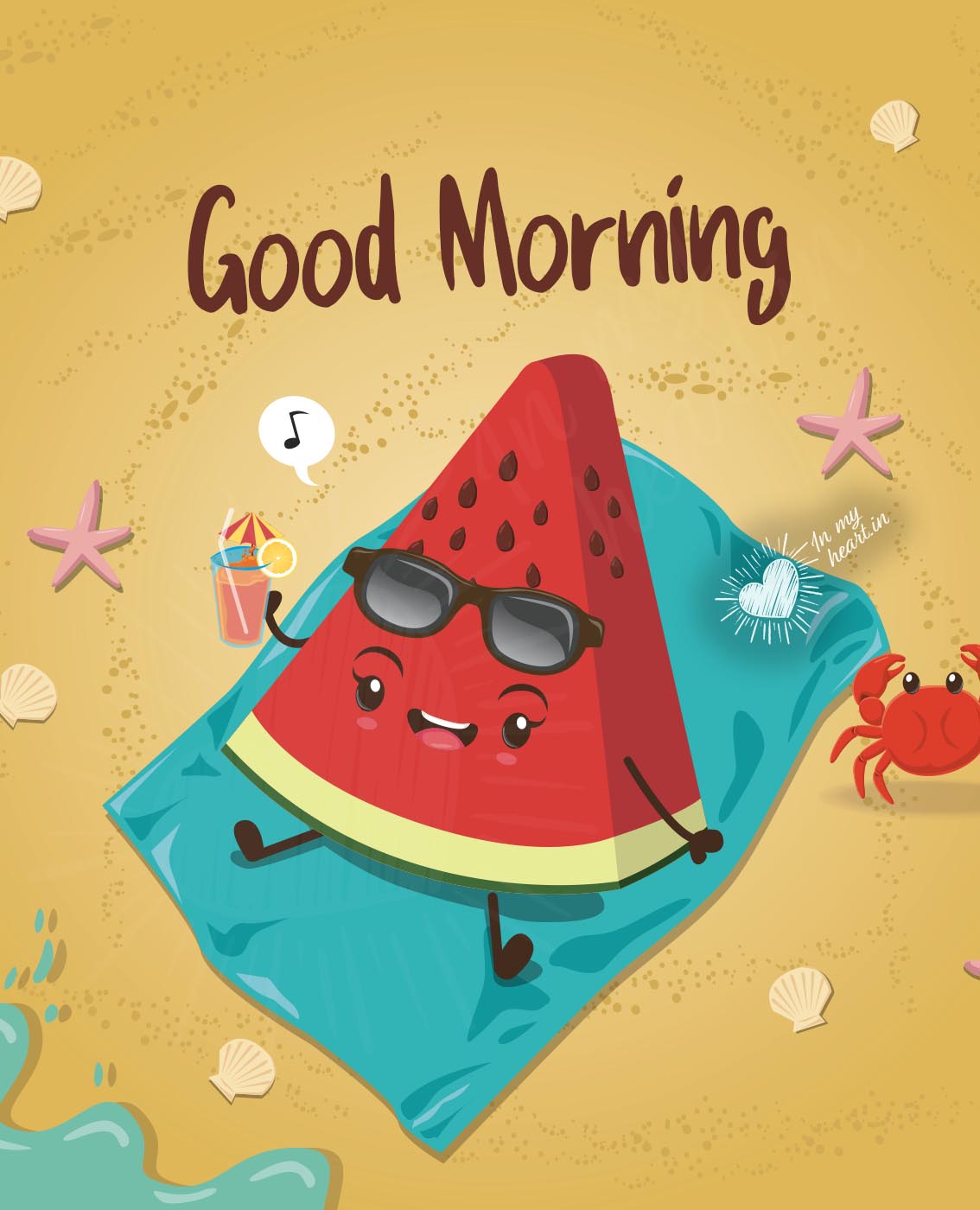 Good Morning from the beach with watermelon Good Morning from the beach with watermelon